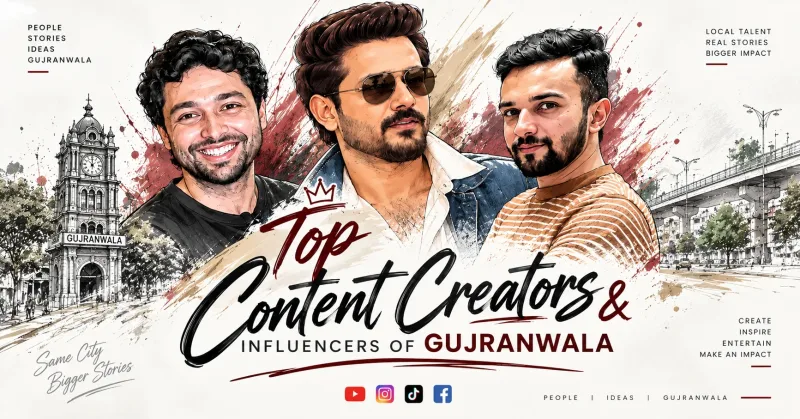 Gujranwala Top Content Creators